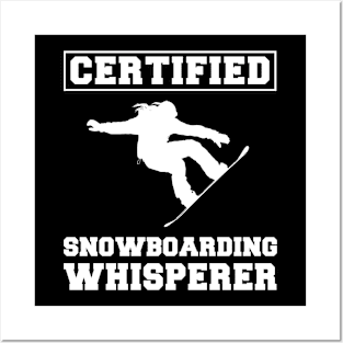 Ride the Laughs: Certified Snowboarding Whisperer Tee - Funny Winter T-Shirt! Posters and Art